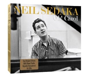Oh Carol - Neil Sedaka - Música - Hoanzl - 5060143493201 - 31 de outubro de 2011