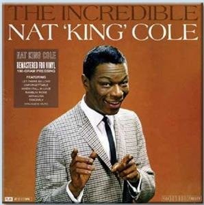 Cover for Nat King Cole · Incredible (LP) (2019)