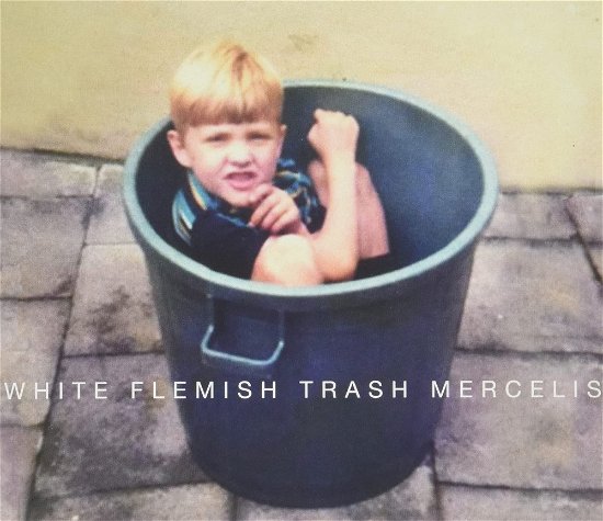 Cover for Mercelis · White Flemish Trash (CD) (2021)