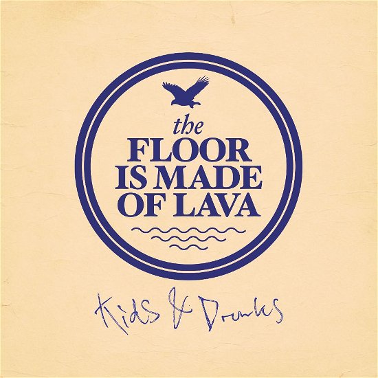 Cover for Floor is Made of Lava · Kids &amp; Drunks (LP) (2012)