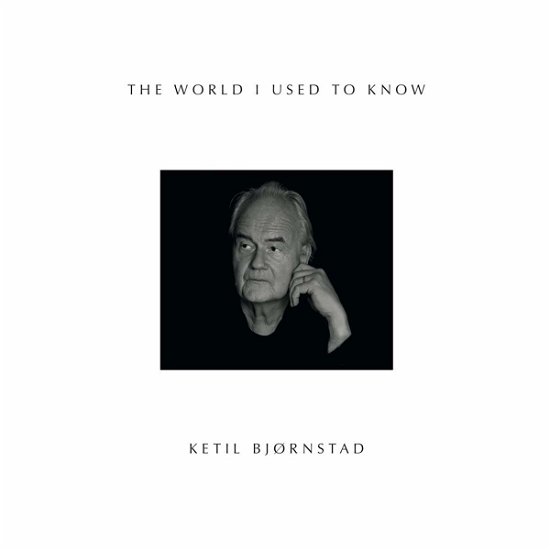 Cover for Ketil Bjornstad · World I Used To Know (CD) (2019)