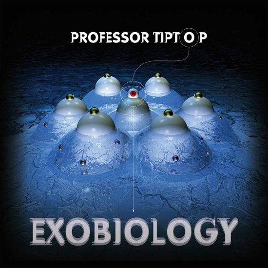 Cover for Professor Tip Top · Exobiology (LP) (2016)