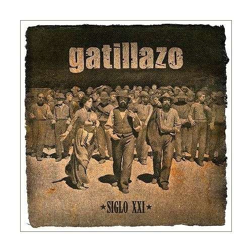 Cover for Gatillazo · Siglo Xxi (CD) (2013)