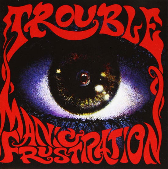 Manic Frustration - Trouble - Musik - Del Imaginario - 7898563322201 - 27. Dezember 2019