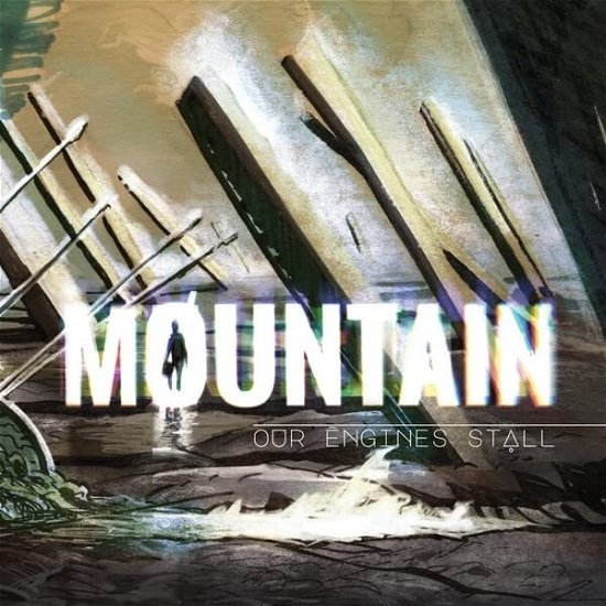 Cover for Mountain · Our Engines Stall (CD)