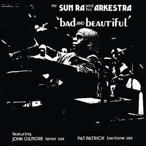 Cover for Sun Ra · Bad and Beautiful (LP) (2017)