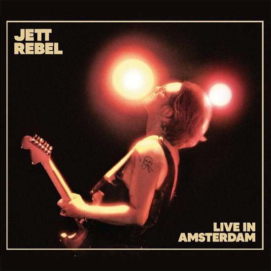 Live In Amsterdam - Jett Rebel - Muziek - MUSIC ON VINYL - 8719262035201 - 28 juni 2024