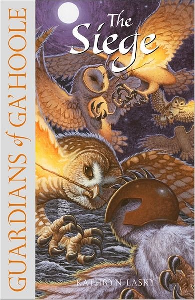 Cover for Kathryn Lasky · The Siege - Guardians of Ga’Hoole (Paperback Bog) (2007)