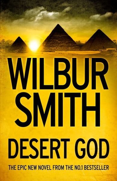 Cover for Wilbur Smith · Desert God (Book) (2015)