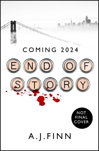 Cover for A. J. Finn · End of Story (Hardcover bog) (2024)