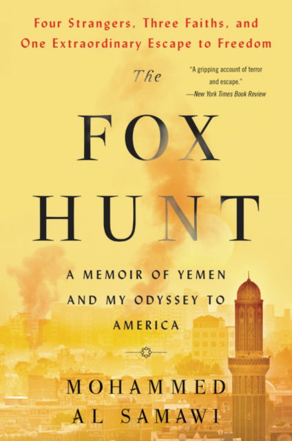 Cover for Mohammed Al Samawi · The Fox Hunt: A Memoir of Yemen and My Odyssey to America (Pocketbok) (2019)