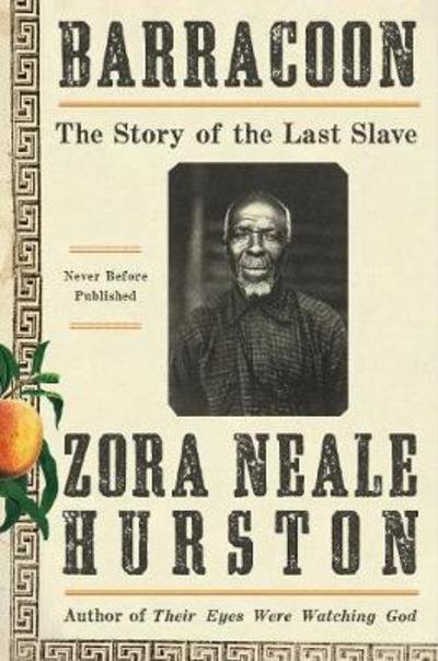 Cover for Zora Neale Hurston · Barracoon (Bok) (2018)