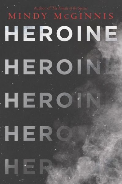 Cover for Mindy McGinnis · Heroine (Paperback Book) (2020)