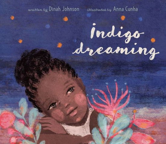 Cover for Dinah Johnson · Indigo Dreaming (Hardcover Book) (2022)