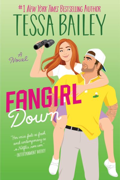 Cover for Tessa Bailey · Fangirl Down UK: A Novel - Big Shots (Paperback Book) (2024)