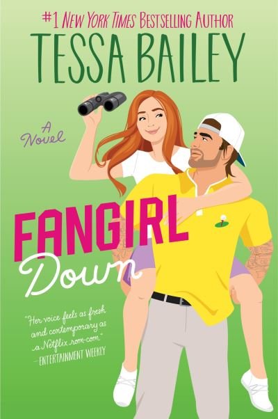 Cover for Tessa Bailey · Fangirl Down UK: A Novel - Big Shots (Paperback Book) (2024)