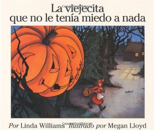 Cover for Linda Williams · La Viejecita Que No Le Tenia? (Paperback Book) [The Little Old Lady Who Was Not Afraid Of Anything, Spanish, 1 edition] (1996)