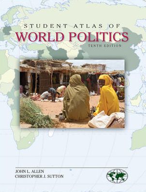 Student Atlas of World Politics - John Allen - Kirjat - McGraw-Hill Education - Europe - 9780078026201 - perjantai 9. maaliskuuta 2012