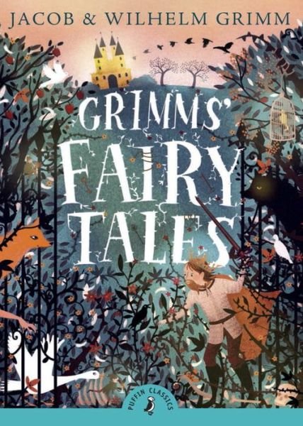 Cover for Jacob Grimm · Grimms' Fairy Tales - Puffin Classics (Paperback Bog) (1985)
