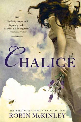 Chalice - Robin Mckinley - Livros - Firebird - 9780142417201 - 16 de setembro de 2010