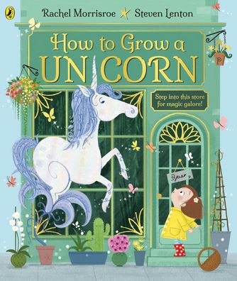 Cover for Rachel Morrisroe · How to Grow a Unicorn - How to Grow (Paperback Book) (2021)