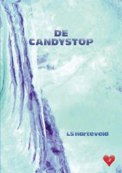 Cover for Ls Harteveld · De Candystop (Paperback Book) (2017)