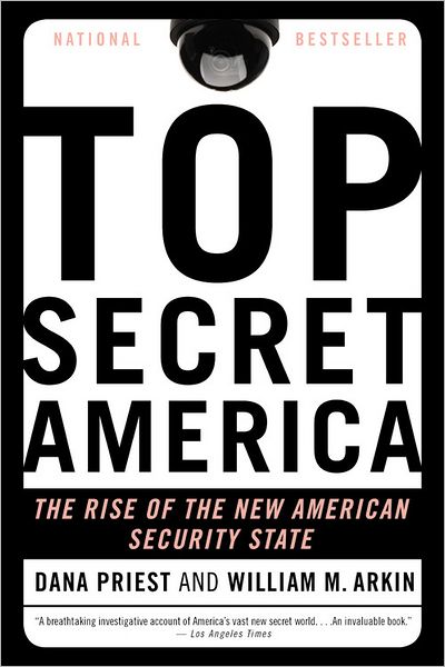 Cover for Dana Priest · Top Secret America: The Rise of the New American Security State (Paperback Book) (2012)