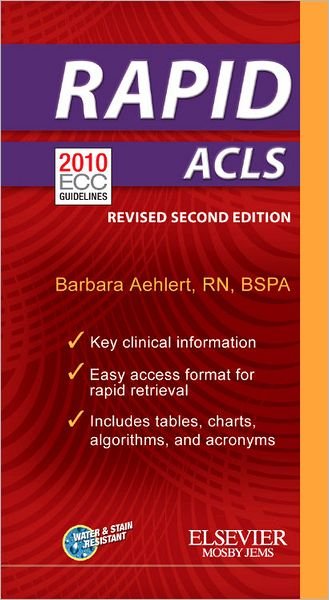 Cover for Aehlert, Barbara J, MSEd, BSPA, RN (Southwest EMS Education, Inc.) · RAPID ACLS - Revised Reprint (Taschenbuch) (2011)