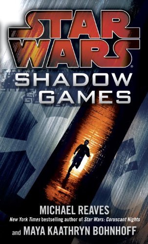 Shadow Games (Star Wars) (Star Wars - Legends) - Maya Kaathryn Bohnhoff - Boeken - LucasBooks - 9780345511201 - 29 november 2011