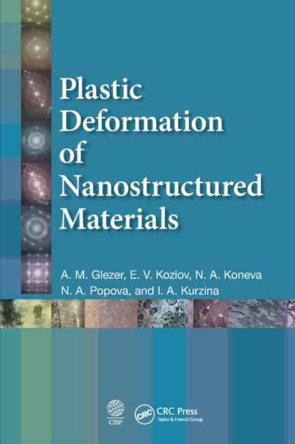 Cover for Glezer, A.M. (I.P. Bardin State Science Research Institute of Ferrous Metallurgy, Moscow, Russia) · Plastic Deformation of Nanostructured Materials (Taschenbuch) (2020)