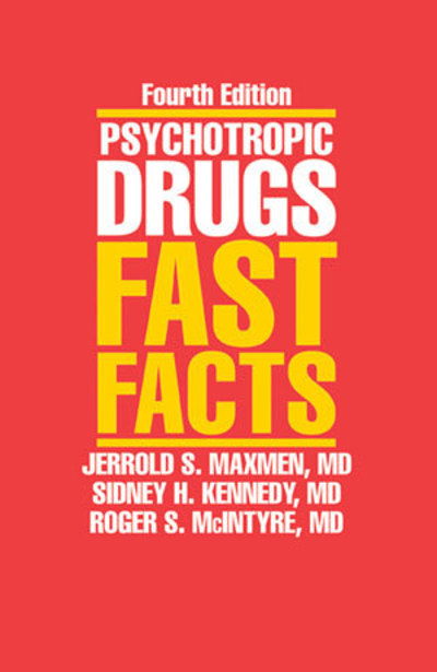 Cover for Sidney H. Kennedy · Psychotropic Drugs: Fast Facts (Paperback Book) [Fourth edition] (2008)
