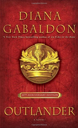 Cover for Diana Gabaldon · Outlander (20th Anniversary Edition): a Novel (Gebundenes Buch) [20 Har / Com edition] (2011)