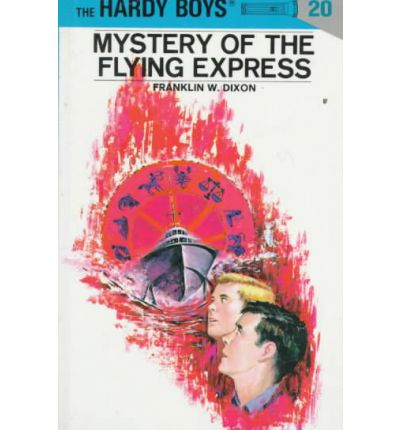 Cover for Franklin W. Dixon · Hardy Boys 20: Mystery of the Flying Express - The Hardy Boys (Gebundenes Buch) [New edition] (1941)