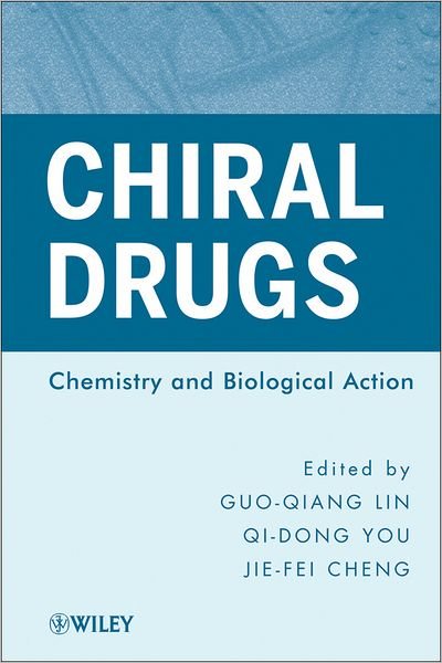 Cover for GQ Lin · Chiral Drugs: Chemistry and Biological Action (Hardcover bog) (2011)