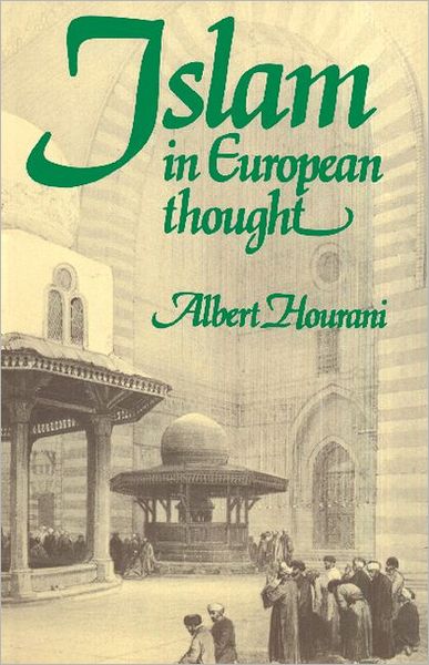 Cover for Albert Hourani · Islam in European Thought (Paperback Book) (1992)