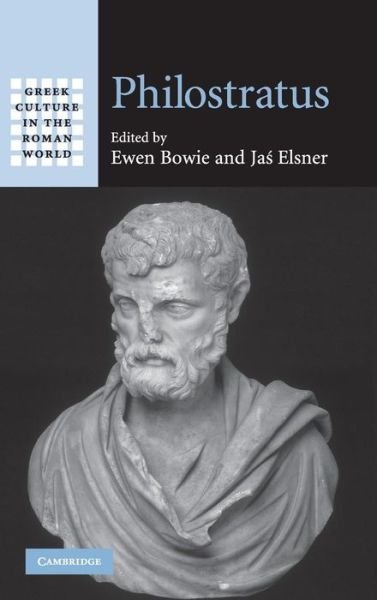 Cover for Ewen Bowie · Philostratus - Greek Culture in the Roman World (Innbunden bok) (2009)