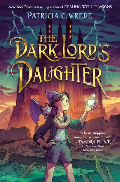 Cover for Patricia C. Wrede · Dark Lord's Daughter (Book) (2023)