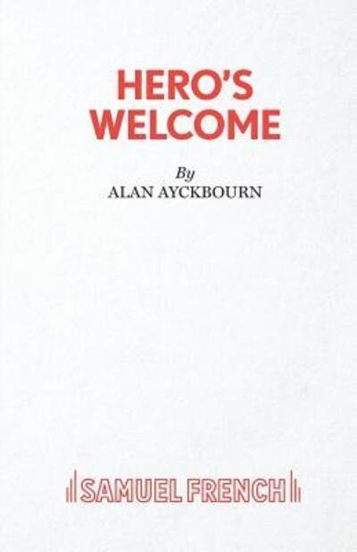 Cover for Alan Ayckbourn · Hero's Welcome (Paperback Bog) (2019)