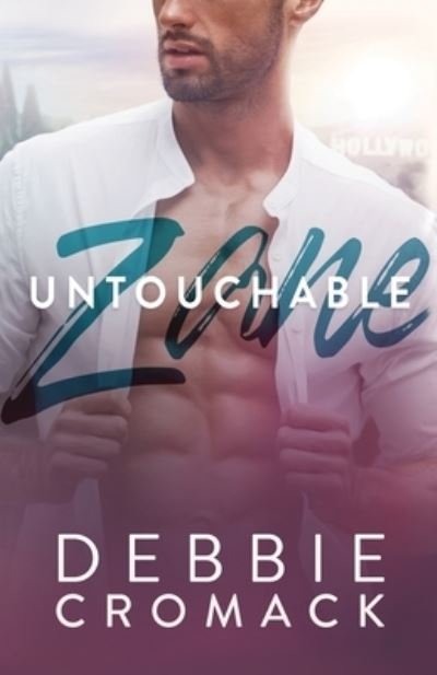 Cover for Debbie Cromack · Untouchable Zane : A Hollywood Romance (Pocketbok) (2020)