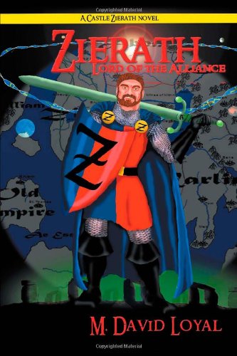 Cover for M. David Loyal · Zierath: Lord of the Alliance (Paperback Book) (2012)