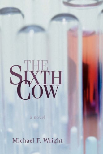 Cover for Michael Wright · The Sixth Cow (Inbunden Bok) (2006)