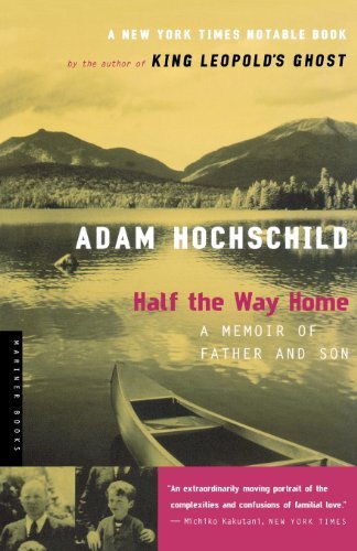 Cover for Adam Hochschild · Half the Way Home: a Memoir of Father and Son (Taschenbuch) (2005)