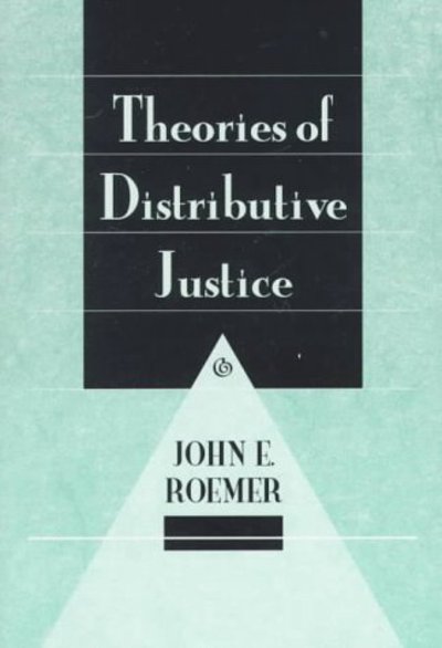 Cover for John E. Roemer · Theories of Distributive Justice (Paperback Book) (1998)