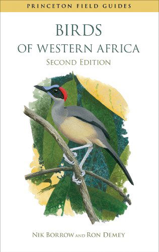 Cover for Nik Borrow · Birds of Western Africa: Second Edition - Princeton Field Guides (Paperback Book) (2014)