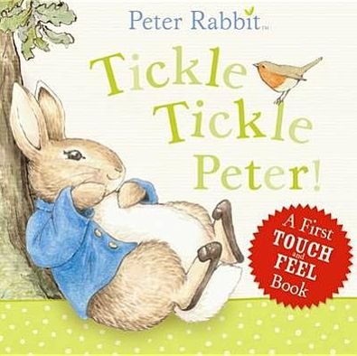 Cover for Beatrix Potter · Peter Rabbit: Tickle Tickle Peter! (Board book) (2012)