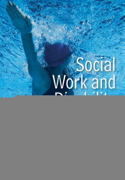 Cover for Peter Simcock · Social Work and Disability - Social Work in Theory and Practice (Paperback Book) (2016)
