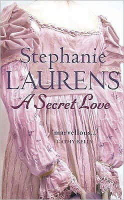 Cover for Stephanie Laurens · A Secret Love: Number 5 in series - Bar Cynster (Pocketbok) (2007)