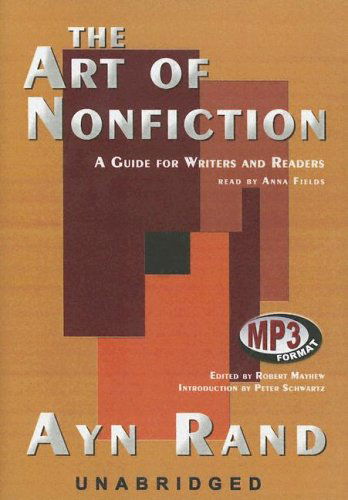 The Art of Nonfiction: Library Edition - Ayn Rand - Audio Book - Blackstone Audiobooks - 9780786187201 - 2004