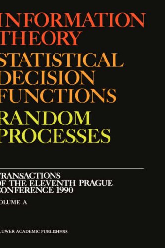 Cover for Stanislav Kubik · Information Theory, Statistical Decision Functions, Random Processes: Transactions of the Eleventh Prague Conference 1990 (Volume A + B) - Transactions of the Prague Conferences on Information Theory (Hardcover Book) [1992 edition] (1992)