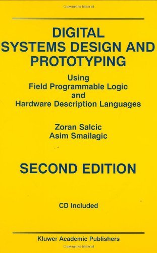 Cover for Zoran Salcic · Digital Systems Design and Prototyping: Using Field Programmable Logic and Hardware Description Languages (Inbunden Bok) [2nd ed. 2000 edition] (2000)